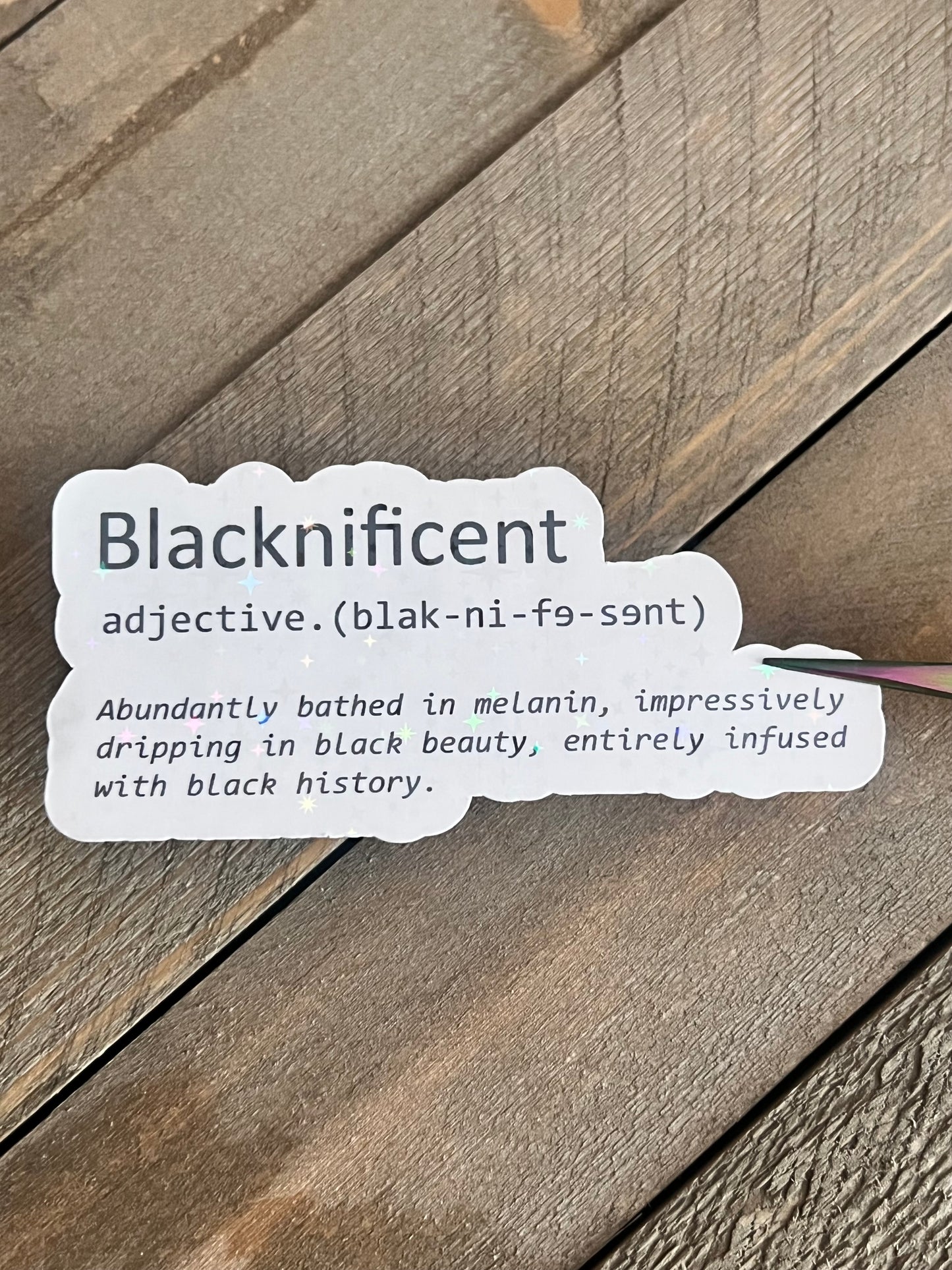 Blacknificent Holigraphic Vinyl Sticker
