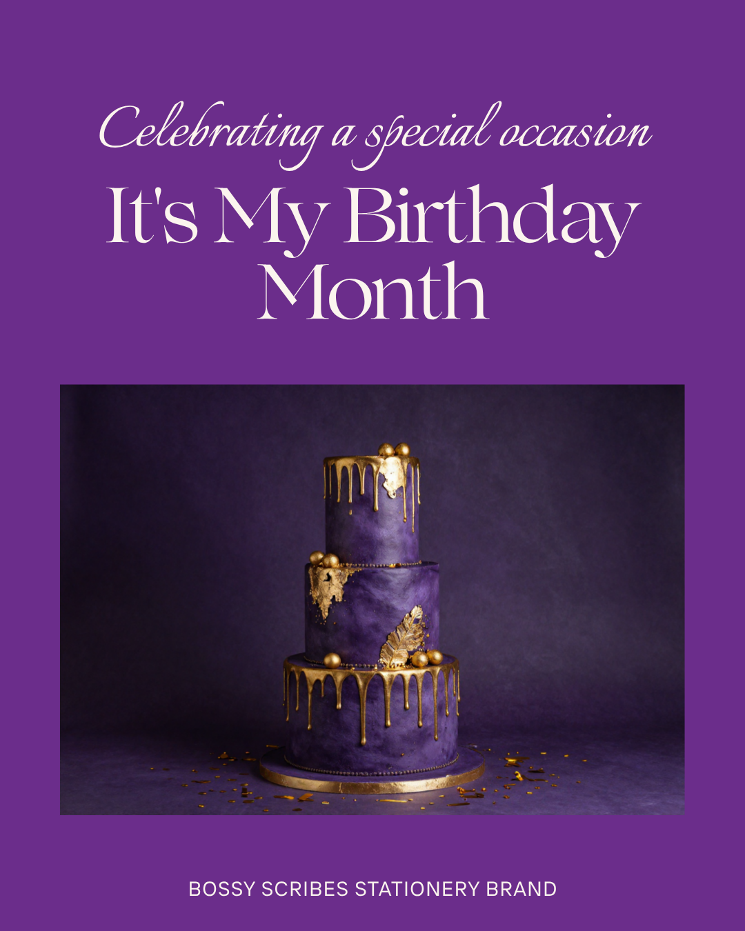 It's My Birthday Month!