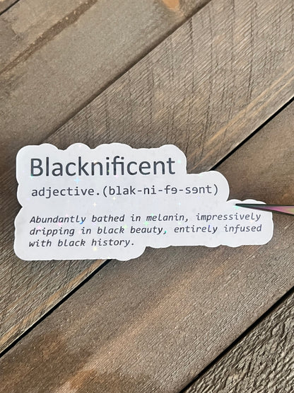 Blacknificent Holigraphic Vinyl Sticker