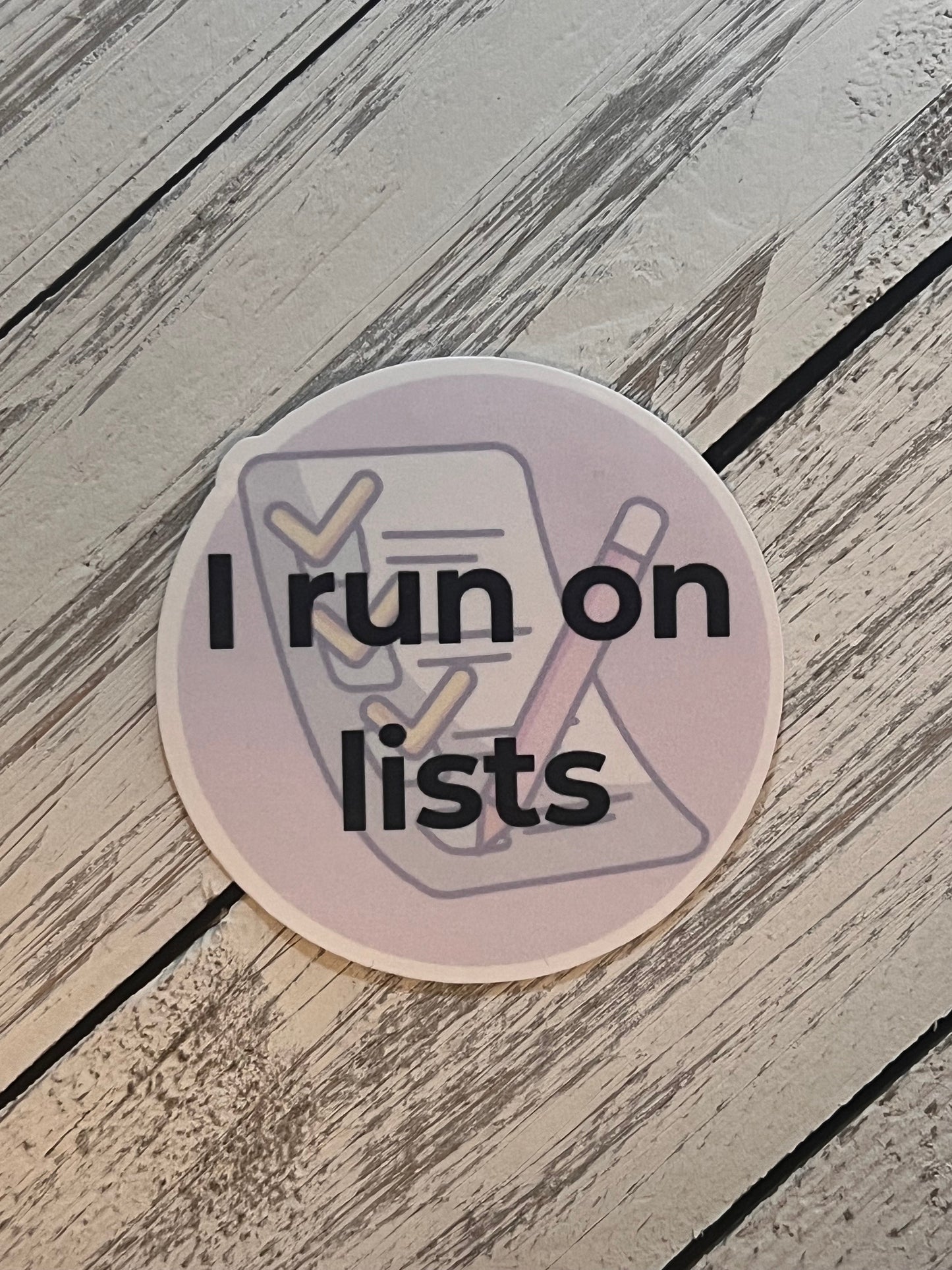 I Run on Lists sticker