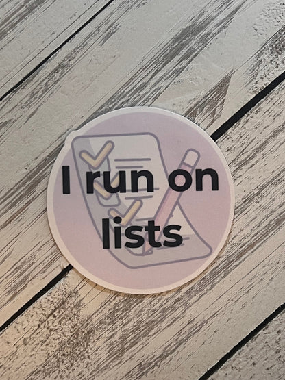 I Run on Lists sticker