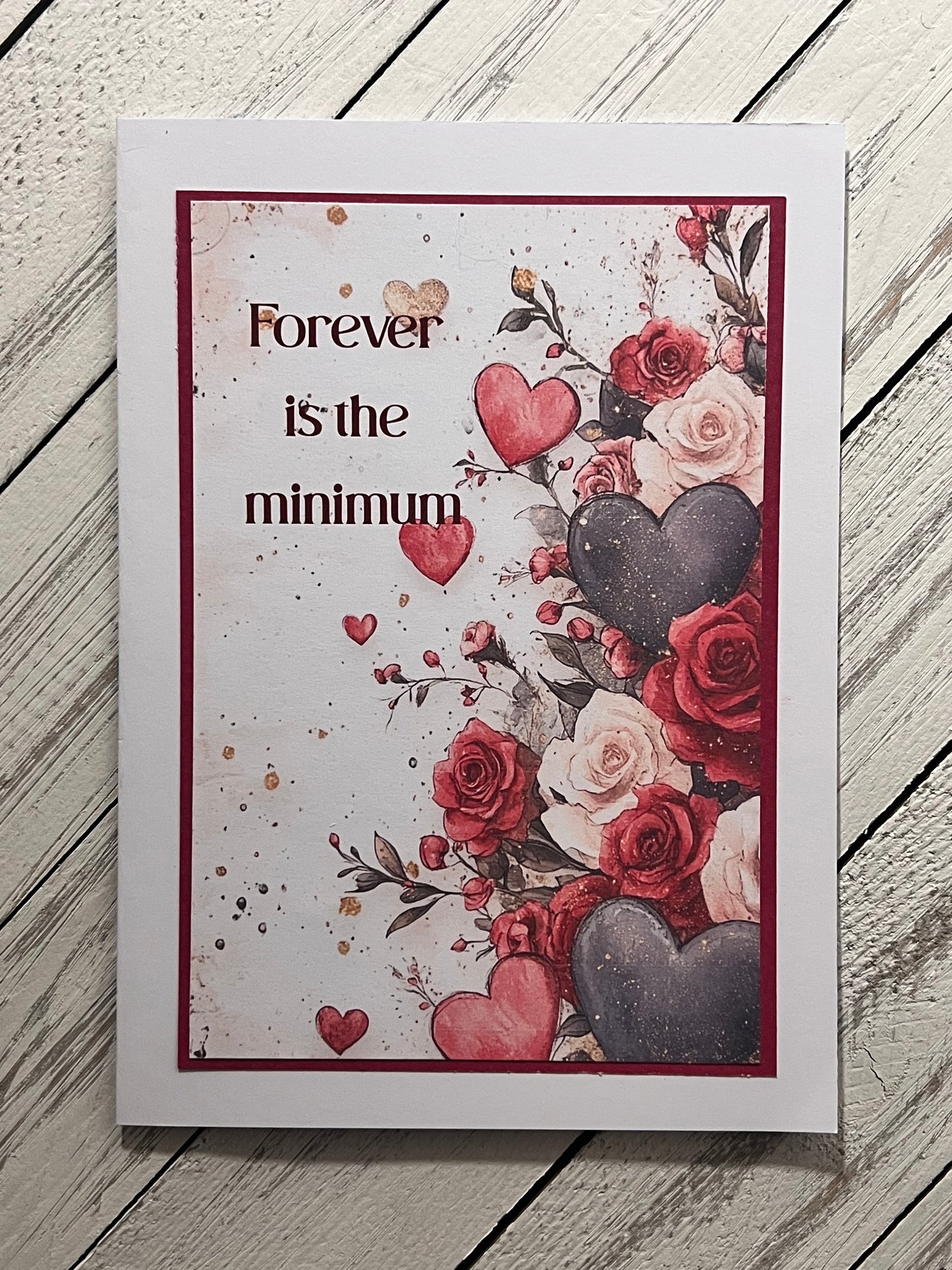 Greeting Card - Forever is the Minimum