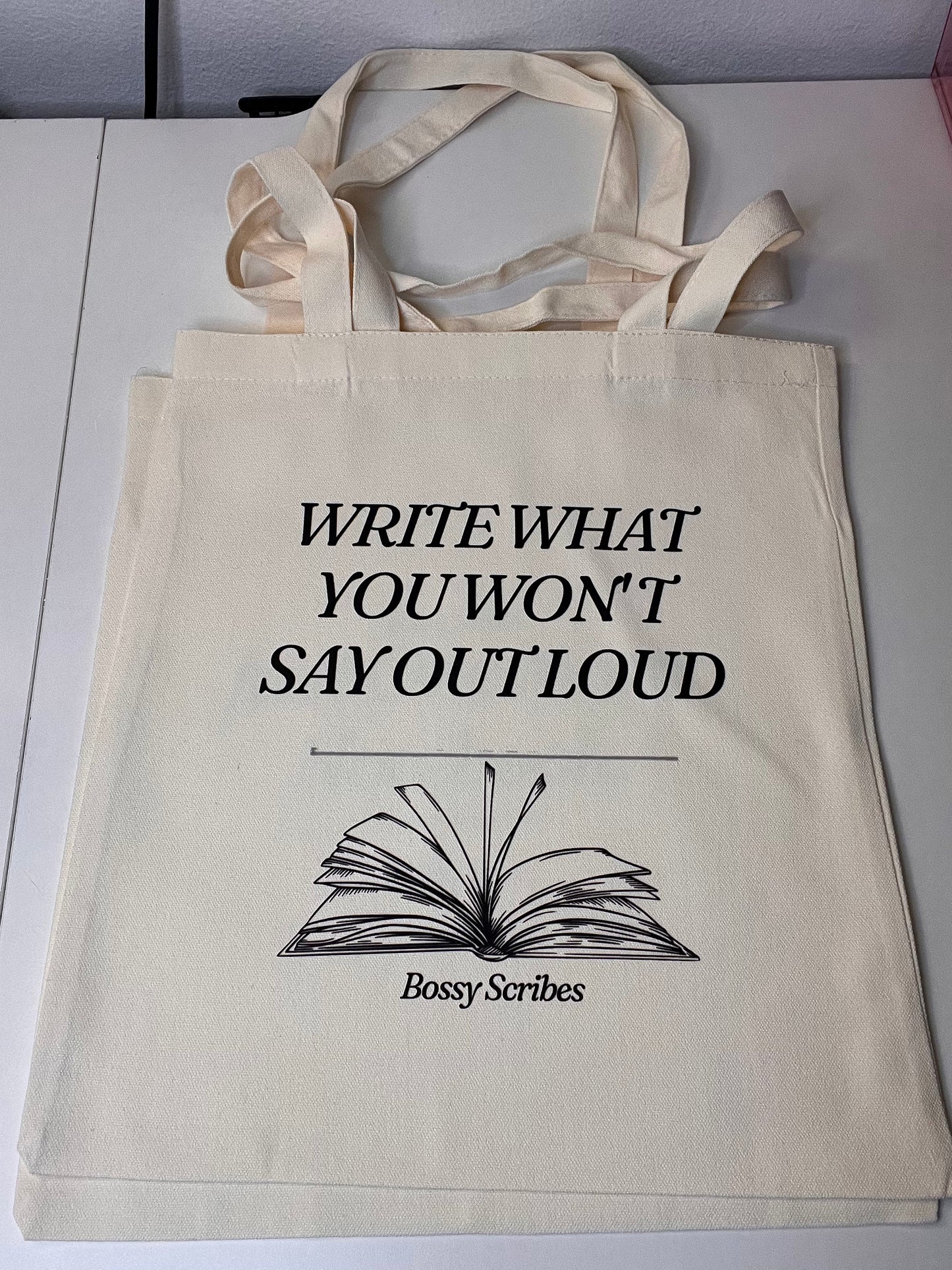 Write What You Won't Say Out Loud Tote — Bossy Scribes