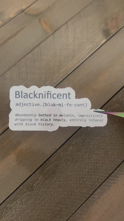 Blacknificent Holigraphic Vinyl Sticker