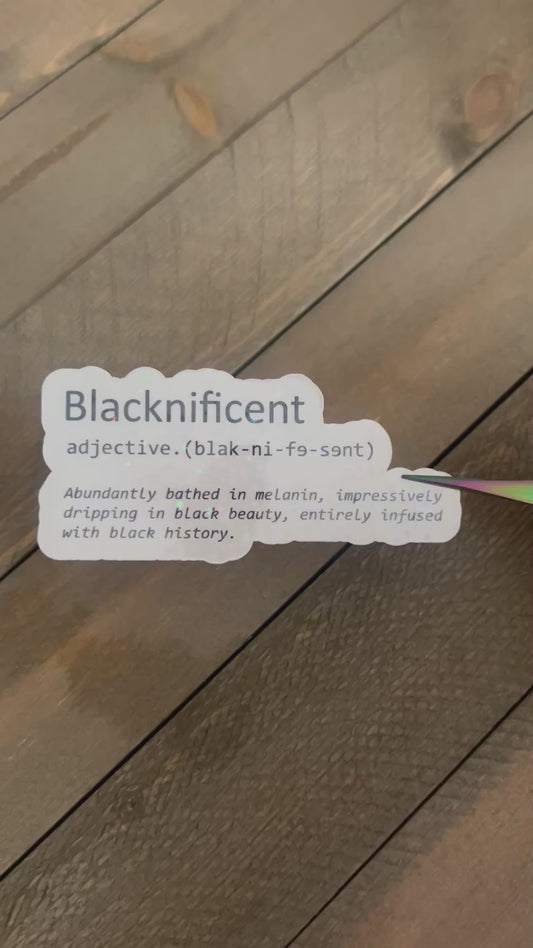 Blacknificent Holigraphic Vinyl Sticker